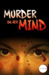Murder on Her Mind Movie Streaming Online