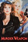 Murder Weapon Movie Streaming Online