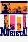 Murieta Movie Streaming Online
