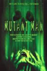Mutant Man Movie Streaming Online
