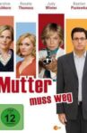 Mutter muss weg Movie Streaming Online