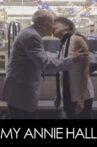 My Annie Hall Movie Streaming Online