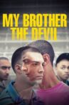 My Brother the Devil Movie Streaming Online