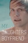 My Daughter's Boyfriend Movie Streaming Online