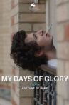 My Days of Glory Movie Streaming Online