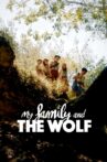 My Family and the Wolf Movie Streaming Online