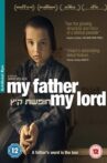 My Father My Lord Movie Streaming Online