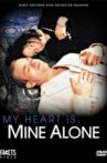 My Heart Is Mine Alone Movie Streaming Online