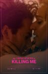 My Loneliness Is Killing Me Movie Streaming Online