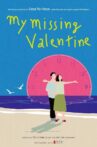 My Missing Valentine Movie Streaming Online