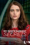 My Mom's Darkest Secrets Movie Streaming Online