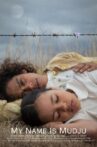 My Name is Mudju Movie Streaming Online