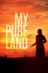 My Pure Land Movie Streaming Online
