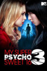 My Super Psycho Sweet 16: Part 3 Movie Streaming Online