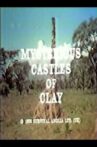 Mysterious Castles of Clay Movie Streaming Online