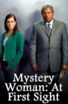 Mystery Woman: At First Sight Movie Streaming Online
