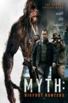 Myth: Bigfoot Hunters Movie Streaming Online