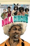 N.O.L.A Circus Movie Streaming Online