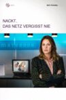 Nackt. Das Netz vergisst nie Movie Streaming Online
