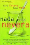 Nada en la nevera Movie Streaming Online