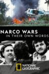 Narco Wars: In Their Own Words Movie Streaming Online