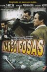 Narcofosas Movie Streaming Online