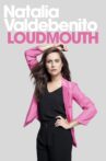 Natalia Valdebenito: Loudmouth Movie Streaming Online
