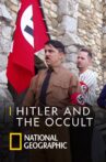 National Geographic: Hitler and the Occult Movie Streaming Online
