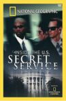 National Geographic: Inside the U.S. Secret Service Movie Streaming Online