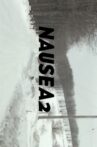 Nausea II Movie Streaming Online