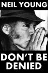 Neil Young: Don't Be Denied Movie Streaming Online