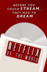 Netflix vs. the World Movie Streaming Online