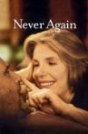 Never Again Movie Streaming Online