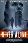 Never Alone Movie Streaming Online
