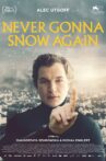 Never Gonna Snow Again Movie Streaming Online
