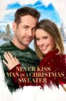 Never Kiss a Man in a Christmas Sweater Movie Streaming Online