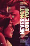 Never Not Love You Movie Streaming Online