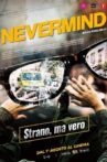 Nevermind Movie Streaming Online