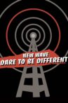 New Wave: Dare to be Different Movie Streaming Online