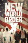 New World Order X Movie Streaming Online