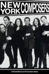 New York Composers: Searching for a New Music Movie Streaming Online