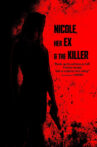 Nicole, Her Ex & the Killer Movie Streaming Online