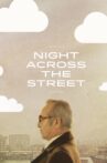Night Across the Street Movie Streaming Online