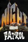 Night Patrol Movie Streaming Online