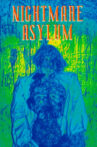 Nightmare Asylum Movie Streaming Online