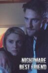 Nightmare Best Friend Movie Streaming Online