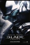 Nightstalkers, Daywalkers, and Familiars: Inside the World of 'Blade Trinity' Movie Streaming Online
