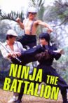Ninja: The Battalion Movie Streaming Online