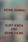 No Danube - Kurt Kren and His Films Movie Streaming Online