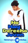 No hay derecho joven Movie Streaming Online